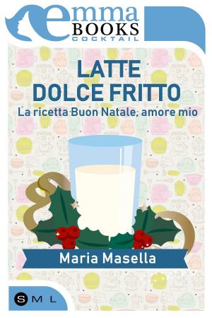 Book cover of Latte dolce fritto