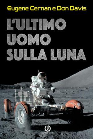 Book cover of L'ultimo uomo sulla Luna
