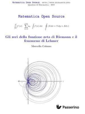 Cover of the book Gli zeri della funzione zeta di Riemann e il fenomeno di Lehmer by Grazia Deledda