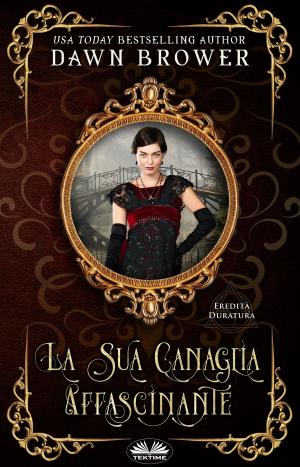 Cover of the book La Sua Canaglia Affascinante by Elton Varfi