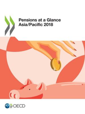 Cover of the book Pensions at a Glance Asia/Pacific 2018 by Collectif