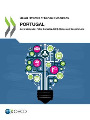 Cover of the book OECD Reviews of School Resources: Portugal 2018 by Collectif