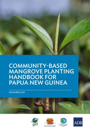 Cover of the book A Community-Based Mangrove Planting Handbook for Papua New Guinea by Marian Levett