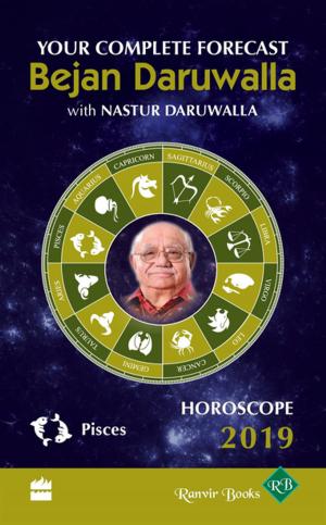 Cover of the book Horoscope 2019: Your Complete Forecast, Pisces by Karmel Nair