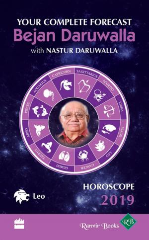 Cover of the book Horoscope 2019: Your Complete Forecast, Leo by Maithili Rao