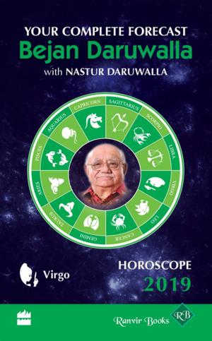 Cover of the book Horoscope 2019: Your Complete Forecast, Virgo by Anirban Bose