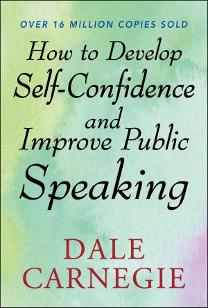 Cover of the book How to Develop Self Confidence and Improve Public Speaking by Paramahansa Yogananda