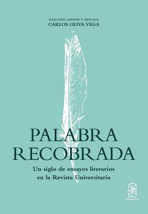 Cover of the book Palabra recobrada by Miguel de Cervantes, Pablo  Chiuminatto