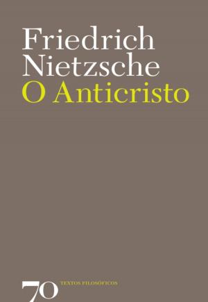 Cover of the book O Anticristo by William Thordoff, J. D. Fage