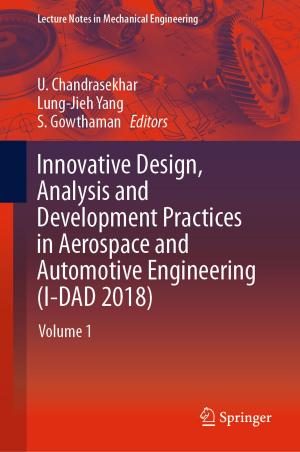 Cover of Innovative Design, Analysis and Development Practices in Aerospace and Automotive Engineering (I-DAD 2018)