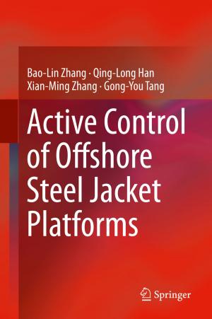 Cover of the book Active Control of Offshore Steel Jacket Platforms by Satoru Ichinokura
