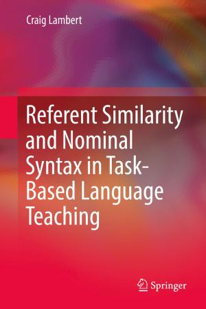 Cover of Referent Similarity and Nominal Syntax in Task-Based Language Teaching