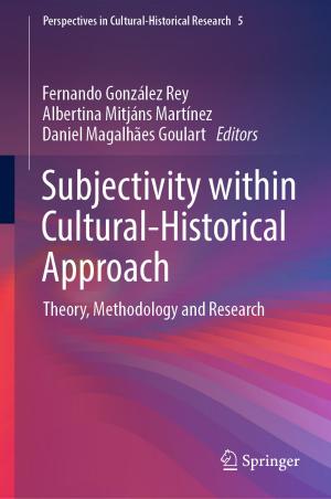 Cover of the book Subjectivity within Cultural-Historical Approach by Angang Hu, Xiao Tang, Zhusong Yang, Yilong Yan