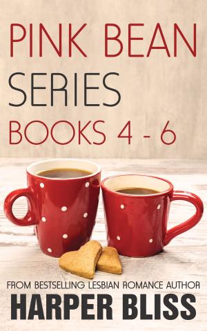 Cover of the book Pink Bean Series: Books 4-6 by Cheyenne Blue