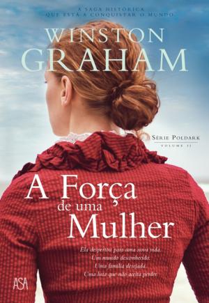 Book cover of A Força de Uma Mulher