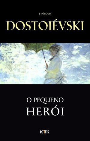 Cover of the book O Pequeno Herói by Lev Tolstoi