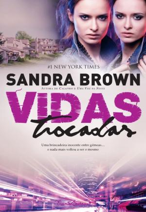 Cover of the book Vidas Trocadas by Sylvia Day
