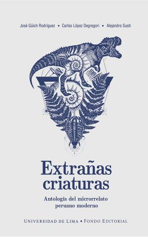 Cover of the book Extrañas criaturas by Ricardo Bedoya