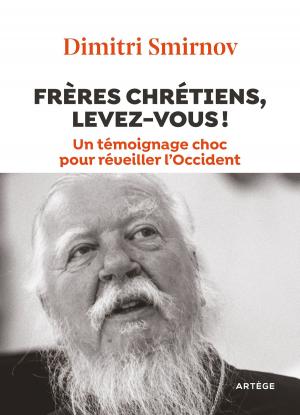 Book cover of Frères chrétiens, levez-vous !