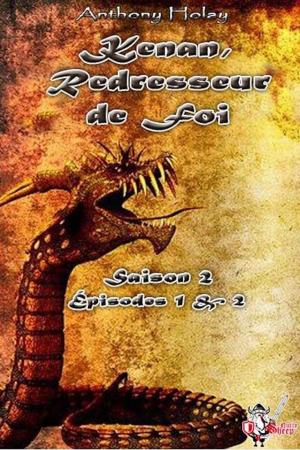 Cover of the book Kenan, Redresseur de foi, Saison 2 : Épisodes 1 et 2 by Céline Thomas