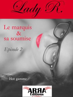 Cover of Le marquis et sa soumise, épisode 2 (Le marquis et sa soumise)
