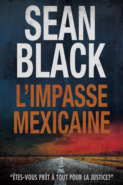 Cover of the book L'Impasse mexicaine: Une mission de Ryan Lock by Sean Black, SBD