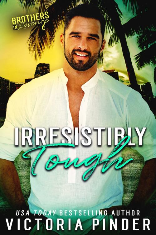Cover of the book Irresistibly Tough by Victoria Pinder, Love in a Book