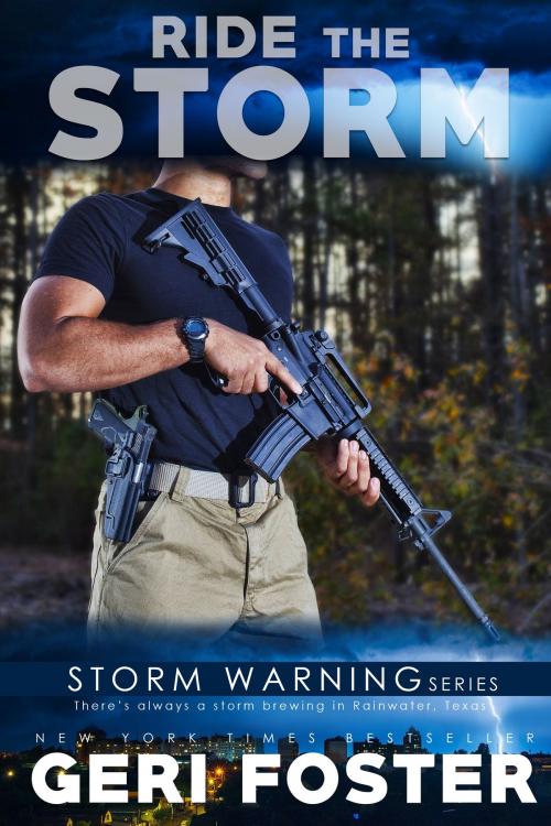 Cover of the book Ride the Storm by Geri Foster, Geri Foster