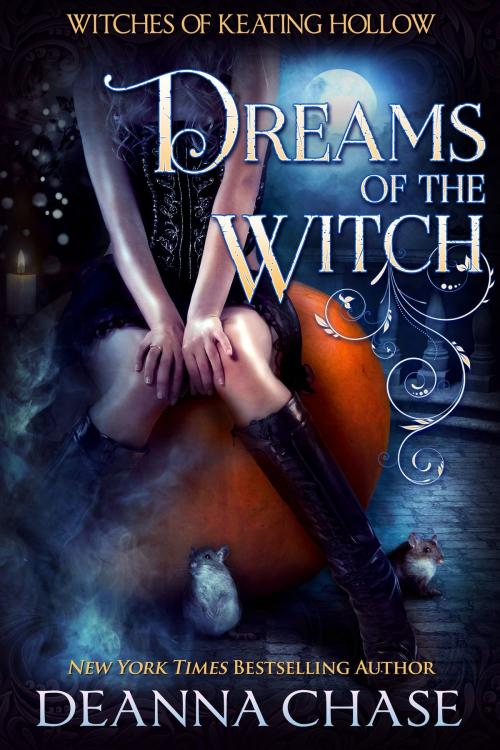 Cover of the book Dreams of the Witch by Deanna Chase, Bayou Moon Publishing
