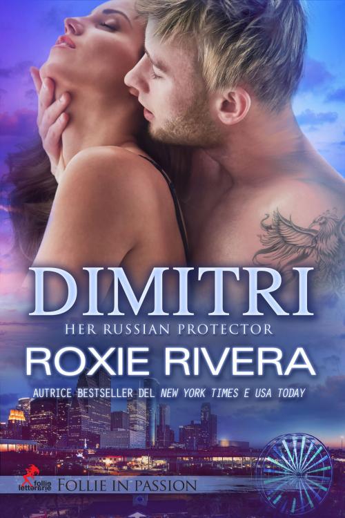 Cover of the book DIMITRI by Roxie Rivera, Sofia Pantaleoni, Follie Letterarie