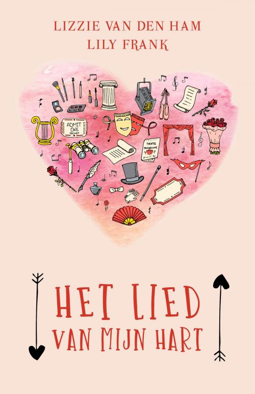 Cover of the book Het lied van mijn hart by Lizzie van den Ham, Lily Frank, Dutch Venture Publishing