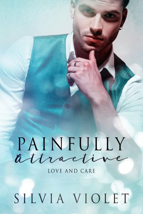 Cover of the book Painfully Attractive by Silvia Violet, Silvia Violet Books