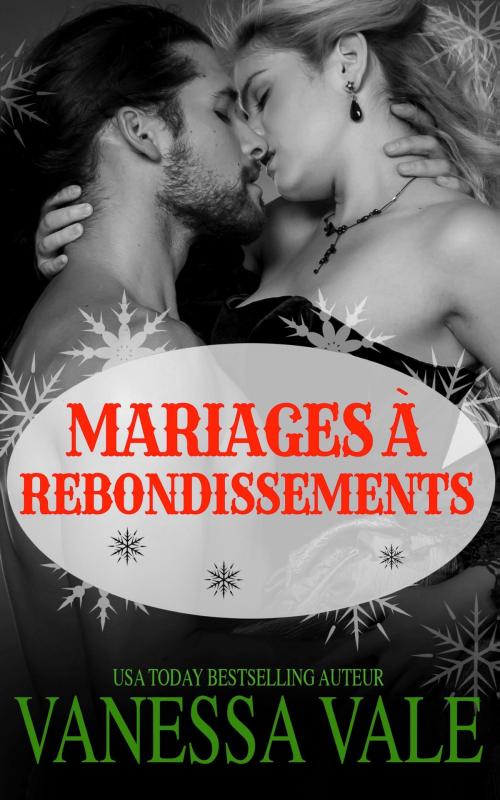 Cover of the book Mariages à rebondissements by Vanessa Vale, Bridger Media