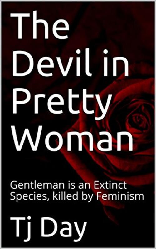 Cover of the book The Devil in Pretty Woman by Tj Day, Tj Day