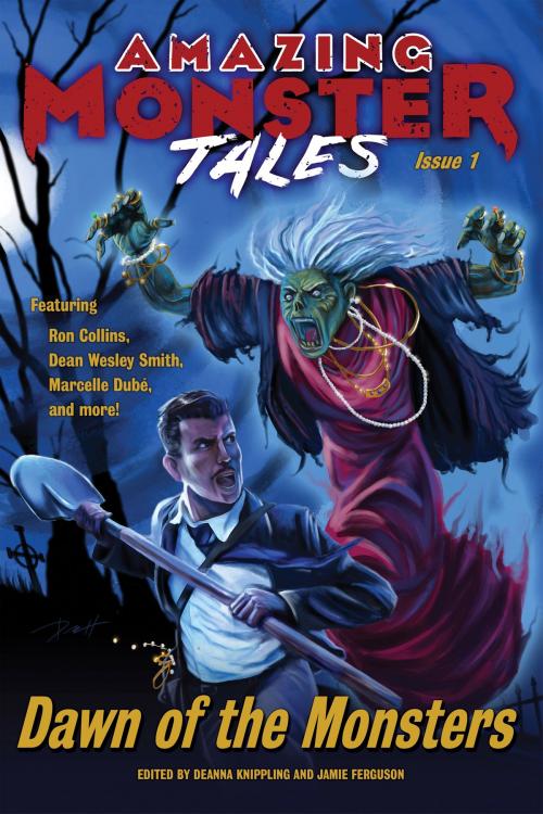 Cover of the book Dawn of the Monsters by Jamie Ferguson, DeAnna Knippling, Annie Reed, Dean Wesley Smith, Marcelle Dube, Mark Leslie, Rebecca M. Senese, Ron Collins, Steve Vernon, Sephera Giron, P.D. Cacek, Borogrove Press