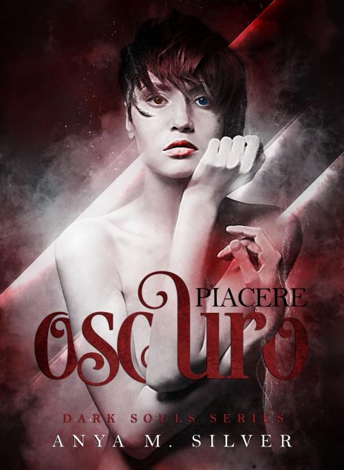 Cover of the book Piacere Oscuro by Anya M. Silver, AMS