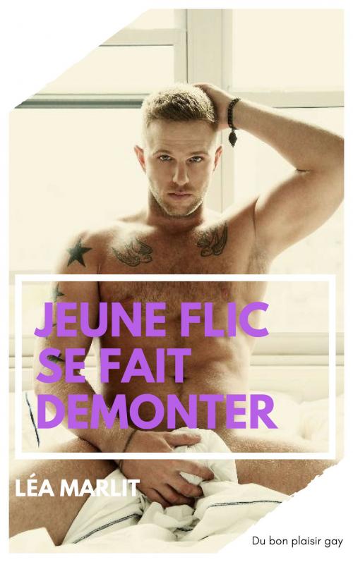 Cover of the book Jeune flic se fait demonter by Léa MARLIT, LM Edition