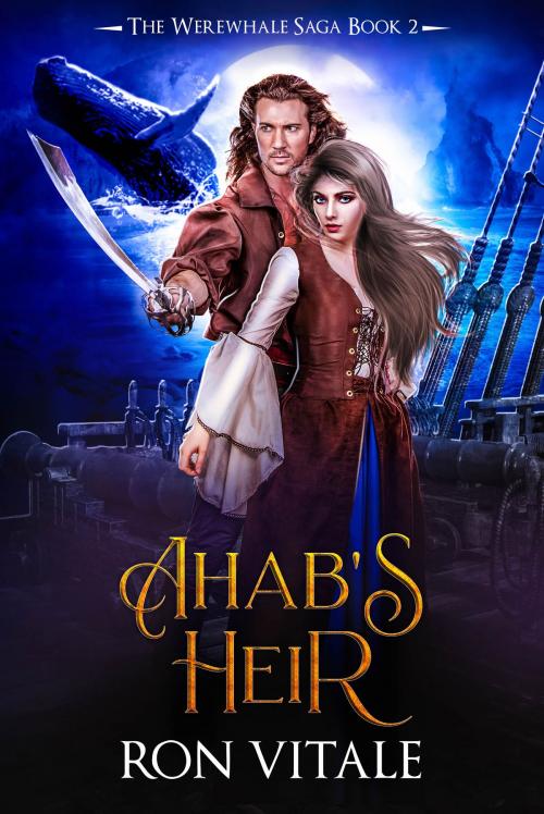 Cover of the book Ahab's Heir by Ron Vitale, Ron Vitale