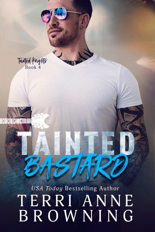 Cover of the book Tainted Bastard by Terri Anne Browning, Anna Henson