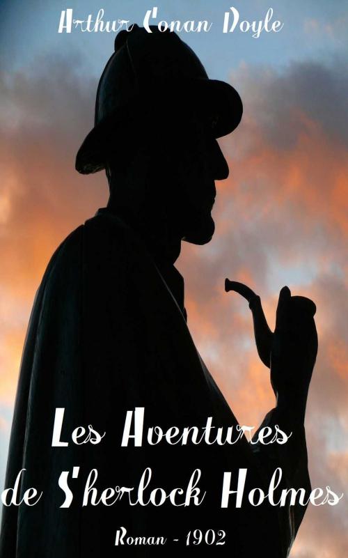 Cover of the book Les Aventures de Sherlock Holmes by Arthur Conan Doyle, Jeanne de Polignac, Sidney Paget, Paris : Félix Juven, 1902