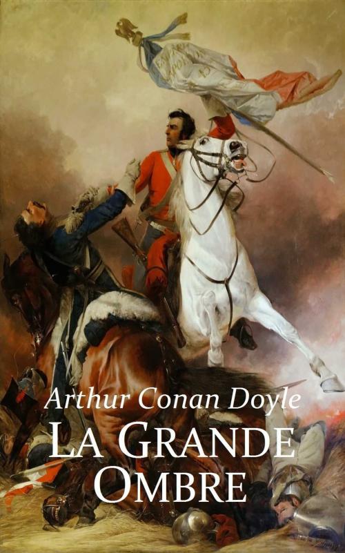 Cover of the book La Grande Ombre by Arthur Conan Doyle, Albert Savine, Paris, France, 1892