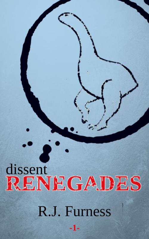 Cover of the book RENEGADES by R.J. Furness, Union Publishing