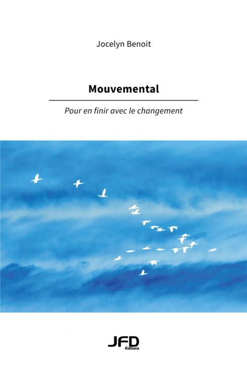 Cover of the book Mouvemental by Jocelyn Benoit, Editions JFD