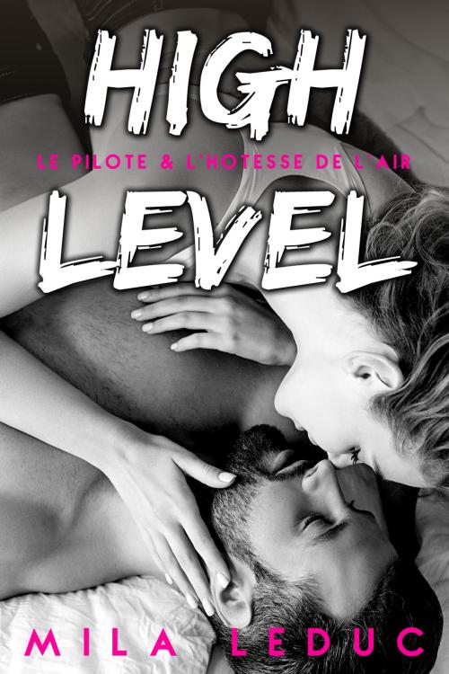 Cover of the book High Level by Mila Leduc, Mila Leduc