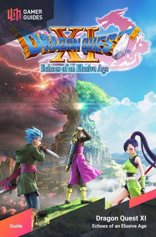 Cover of the book Dragon Quest XI: Echoes of an Elusive Age - Strategy Guide by GamerGuides.com, GamerGuides.com
