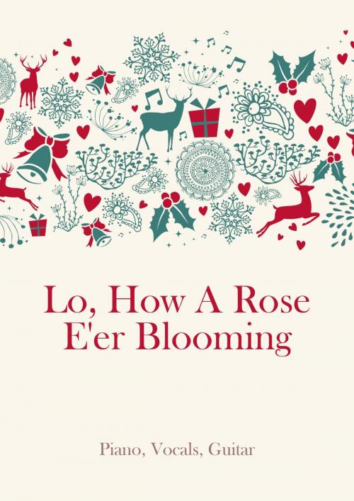 Cover of the book Lo, How A Rose E'er Blooming by Martin Malto, traditional, Christmas
