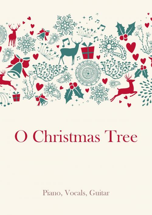 Cover of the book O Christmas Tree by Martin Malto, traditional, Christmas