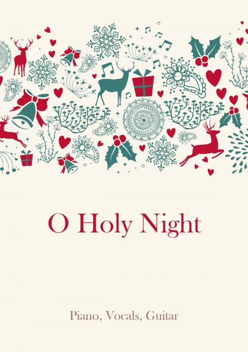 Cover of the book O Holy Night by Martin Malto, Adolphe Adam, Christmas