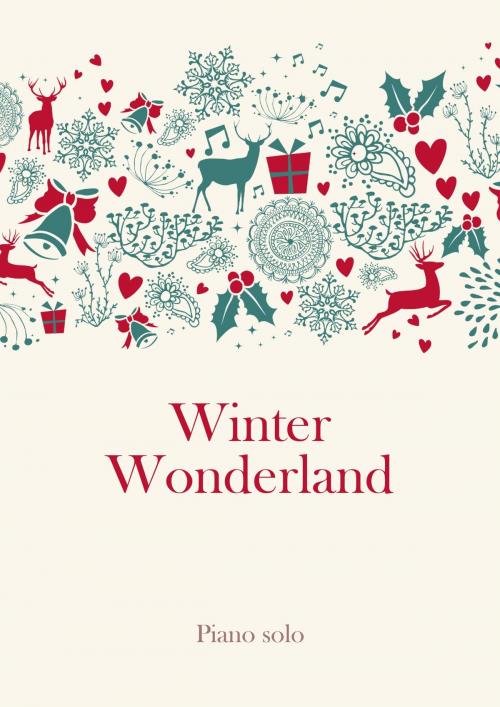 Cover of the book Winter Wonderland by traditional, Martin Malto, Christmas