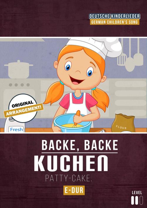 Cover of the book Backe, Backe Kuchen by traditional, Martin Malto, Bambina Tunes